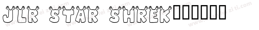 JLR Star Shrek字体转换